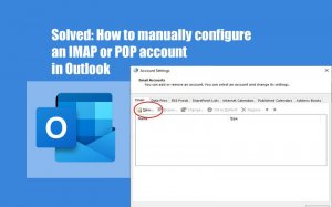 How to manually configure an IMAP or POP account in Outlook