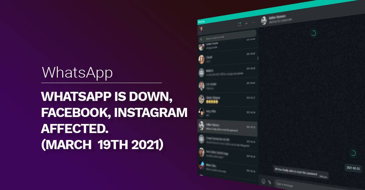 Whatsap is Down (March  19th 2021)