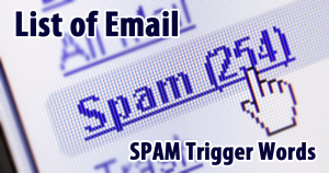 How to avoid email spam filters: never use these words