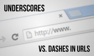 Underscores vs. dashes in URLs for SEO Underscores vs. dashes in URLs for SEO